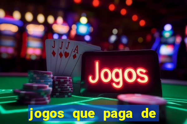 jogos que paga de verdade via pix